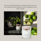 Candle Run Away With Me - Bergamot + Lime